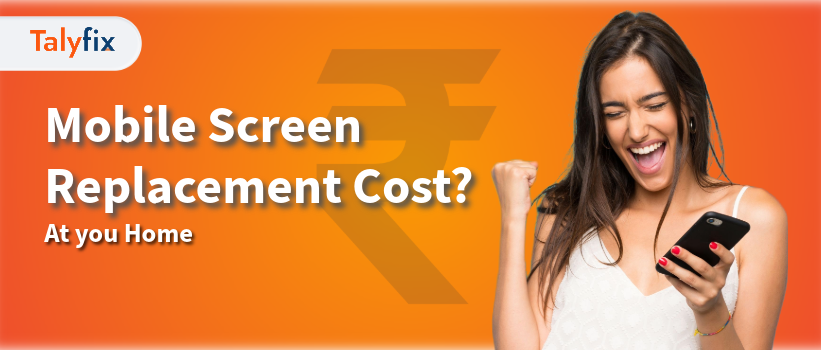 📱 Mobile Screen Replacement Cost in Delhi NCR